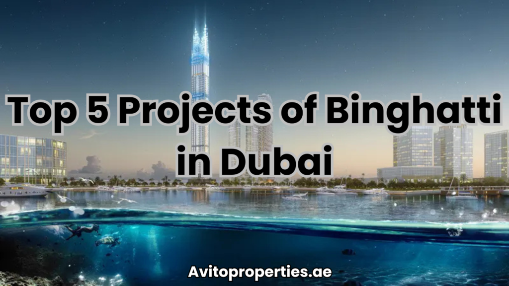 Top 5 Projects of Binghatti in Dubai